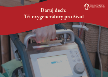 HLASUJ a Daruj dech: Tři oxygenerátory pro život 